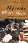 My Mate Steve Irwin